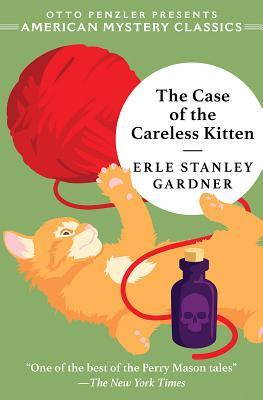 Read Online The Case of the Careless Kitten: A Perry Mason Mystery - Erle Stanley Gardner | ePub