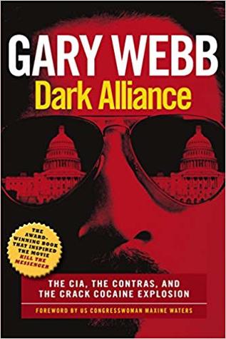 Full Download Dark Alliance: The CIA, the Contras, and the Crack Cocaine Explosion - Gary Webb file in ePub