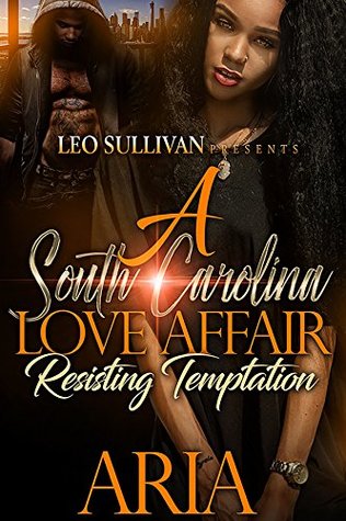 Read Online A South Carolina Love Affair: Resisting Temptation - Aria file in PDF