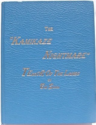 Full Download The kamikaze nightmare: Terror of the lambs : Okinawa picket destroyers-the most exciting story ever told! - Bill Sholin file in ePub
