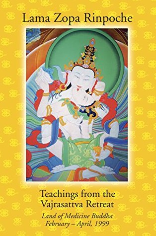 Download Teachings from the Vajrasattva Retreat: Land of Medicine Buddha: February-April, 1999 - Thubten Zopa | ePub