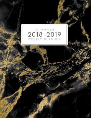Download 16 Month Weekly Planner 2018-2019: Daily and Monthly Academic Yearly Schedule Journal Agenda (September 2018 - December 2019) Black Gold Marble -  | ePub