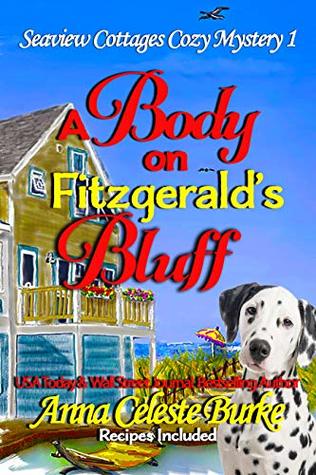 Read Online A Body on Fitzgerald's Bluff Seaview Cottages Cozy Mystery #1 - Anna Celeste Burke file in ePub