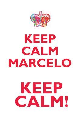 Download KEEP CALM MARCELO! AFFIRMATIONS WORKBOOK Positive Affirmations Workbook Includes: Mentoring Questions, Guidance, Supporting You - Affirmations World file in PDF