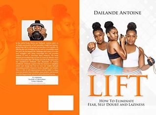 Download Lift: How To Eliminate Fear, Self Doubt And Laziness - Dailande Antoine file in ePub