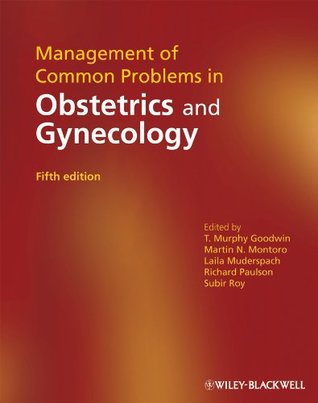 Download Management of Common Problems in Obstetrics and Gynecology - T. Murphy Goodwin | PDF