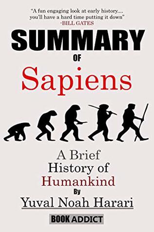 Full Download Summary of Sapiens A Brief History of Humankind: By Yuval Noah Harari - Book Addict | PDF