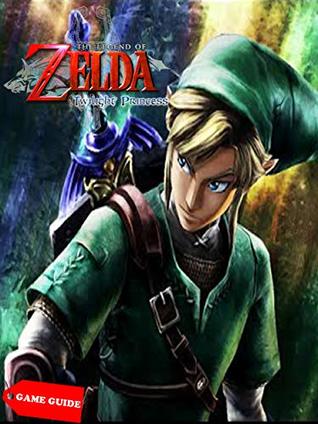 Read Online TIPS FOR The Legend of Zelda: Twilight Princess - E.M file in ePub