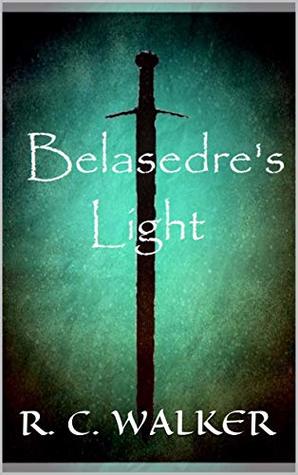 Read Online Belasedre's Light: Rising Light Trilogy Book 3 - R. C. Walker file in ePub