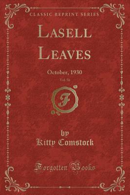 Full Download Lasell Leaves, Vol. 56: October, 1930 (Classic Reprint) - Kitty Comstock | PDF