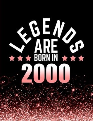 Read Online Legends Are Born In 2000: Birthday Notebook/Journal For Writing 100 Lined Pages, Year 2000 Birthday Gift For Women, Keepsake (Pink & Black) -  file in ePub