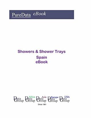 Download Showers & Shower Trays in Spain: Market Sales - Editorial DataGroup Europe | ePub
