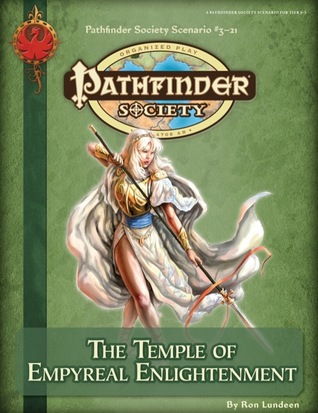 Full Download Pathfinder Society Scenario #3-21: The Temple of Empyreal Enlightenment - Ron Lundeen | ePub