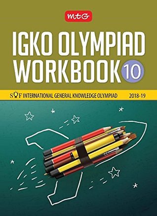 Read International General Knowledge Olympiad (IGKO) Workbook -Class 10 - Raghav Singh file in ePub