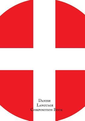 Read Danish Language Composition Book: Blank Lined Danish Composition Notebook Journal for Self Instruction, Tracking Language Progress & Other Important Information -  file in PDF