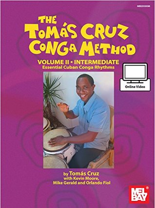 Download Tomas Cruz Conga Method Volume 2: Essential Cuban Conga Rhythms - Tomas Cruz file in ePub