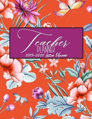 Download Teacher Planner 2019 - 2020 Lesson Planner: Orange Purple Plum Floral Chinoiserie Flowers Asian Moth Weekly Lesson Plan School Education Academic Planner Teacher Record Book Class Student Schedule to Do List Password Manager Organizer Gift -  | ePub