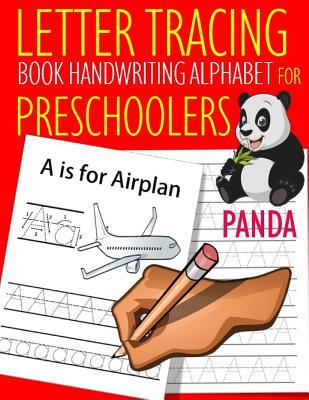 Download Letter Tracing Book Handwriting Alphabet for Preschoolers PANDA: Letter Tracing Book Practice for Kids Ages 3] Alphabet Writing Practice Handwriting Workbook PANDA - John J Dewald file in PDF