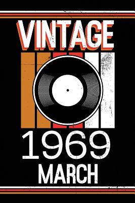 Full Download Vintage 1969 March: Blank Lined Journal for Your Retro Friend. 6x9 Inches, 100 Pages. - Soul Books file in ePub