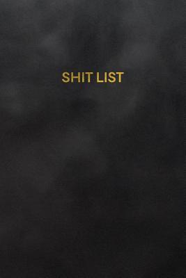 Download Shit List: Blank Lined Journal to Write in for Notes, to Do Lists, Notepad, Notebook - Daily Creations file in PDF