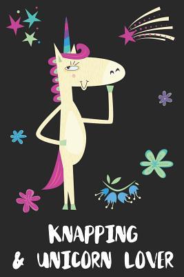 Full Download Knapping & Unicorn Lover: Blank Lined Notebook Journal Gift Idea - Uniqueloves Publishing | ePub