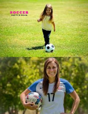 Full Download Soccer Sketch Book: Practice Painting, Drawing, writing, Sketching or Creative Doodling. - La Bonnotte Journals | ePub