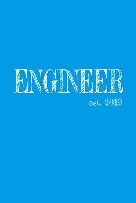 Read Engineer est. 2019: 6x9 Daily Planner 2019/2020 Graduation Gift for College or University Graduate for college, high school or students -  | PDF