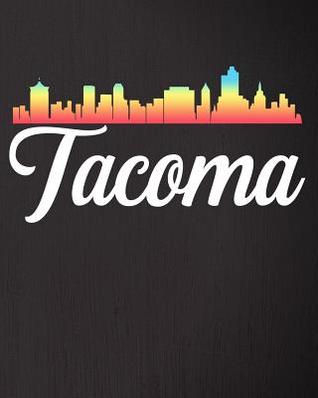 Full Download Tacoma: Daily Weekly and Monthly Planner for Organizing Your Life - Dt Productions | ePub