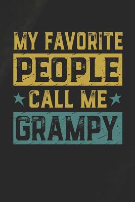Download My Favorite People Call Me Grampy: Family life Grandpa Dad Men love marriage friendship parenting wedding divorce Memory dating Journal Blank Lined Note Book Gift -  | ePub