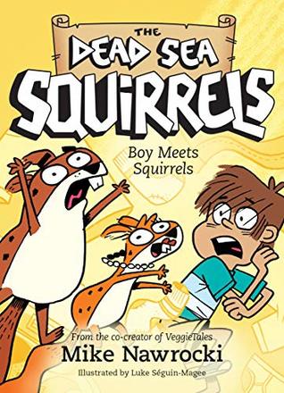 Full Download Boy Meets Squirrels (The Dead Sea Squirrels Book 2) - Mike Nawrocki file in ePub
