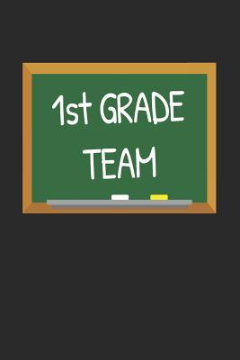 Read Online 1st Grade Team: Gifts for Teachers Day Chalkboard Quote Design Notebook - Teacher Quotes | PDF