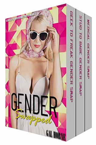 Read Online Gender Swapped: (Gender Transformation Romance) - Gal Horne file in ePub