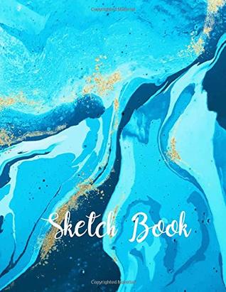 Read Online Sketch Book: 8.5 x 11 Large Blank Pages with White Paper.An Artist Sketchbook:Notebook and Sketchbook to Draw and Journal.Good for Drawing & Doodling & Designing & Sketching . -  file in PDF