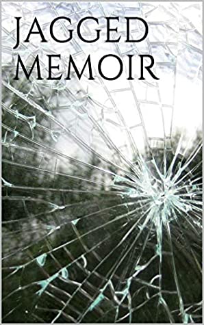 Read Online JAGGED MEMOIR: Invasive Procedures of the Body and Mind - Shelby Oppermann file in ePub