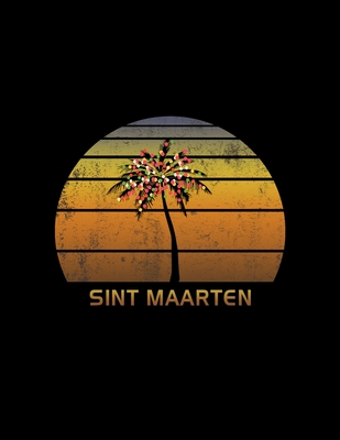 Read Sint Maarten: Christmas Journal Notebook With Retro Caribbean Sunset. Complete Shopping Organizer Holiday Food Meal Party Planner Budget Expense Tracker With Soft Cover 8.5 x 11, 120 Pages. -  | ePub